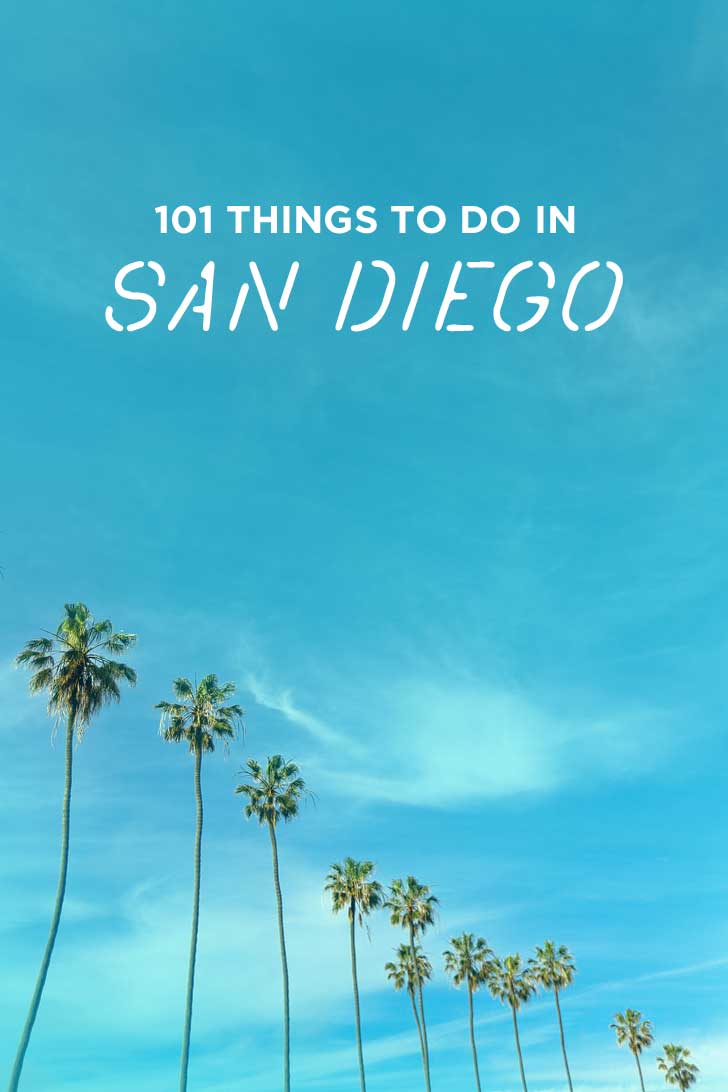 The Ultimate San Diego Bucket List - 101 Things to Do in San Diego - What To Do in SanDiego // localadventurer.com