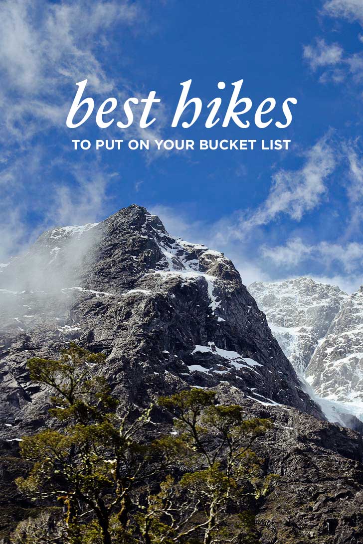 Best Hiking in the World - Where, mileage, and when to go // localadventurer.com
