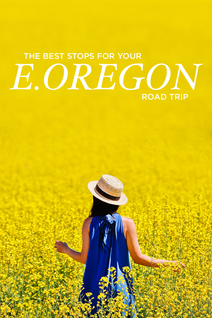 The Ultimate Eastern Oregon Road Trip - Best Stops, Places to Eat, Accommodations, and more // localadve