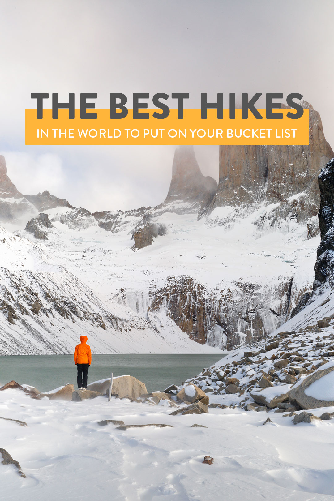 The Best Hikes in the World to Put on Your Bucket List